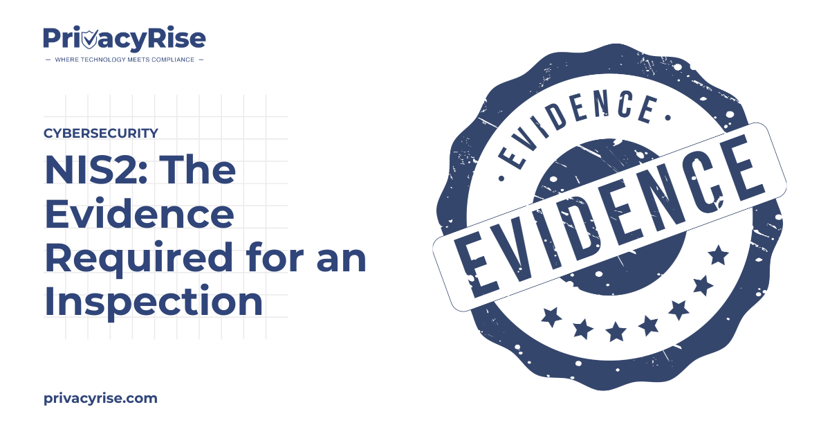 PrivacyRise cover: NIS2 - The Evidence Required for an Inspection, beside a stamp reading "Evidence".